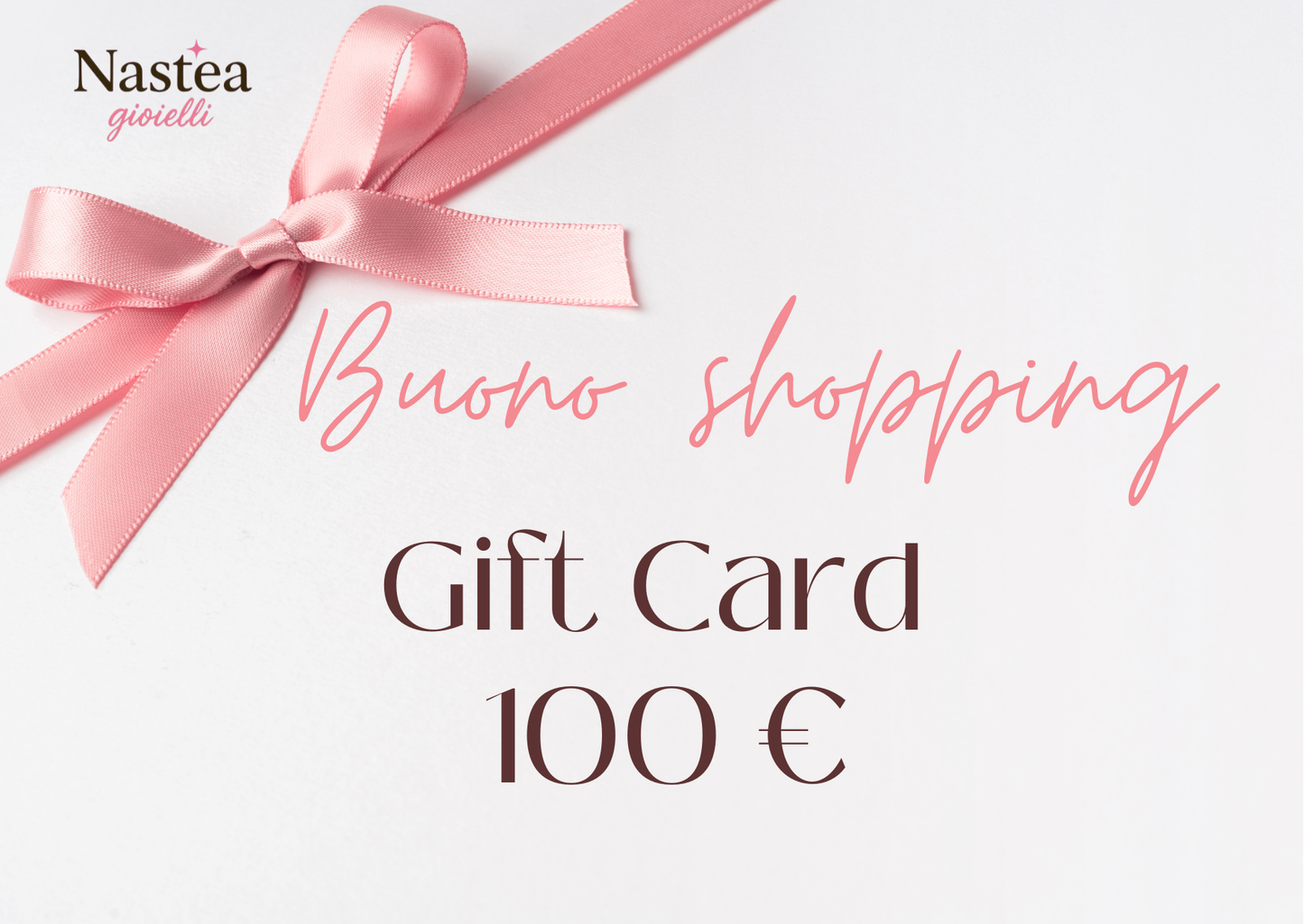 Gift Card Buono Shopping Nastea gioielli