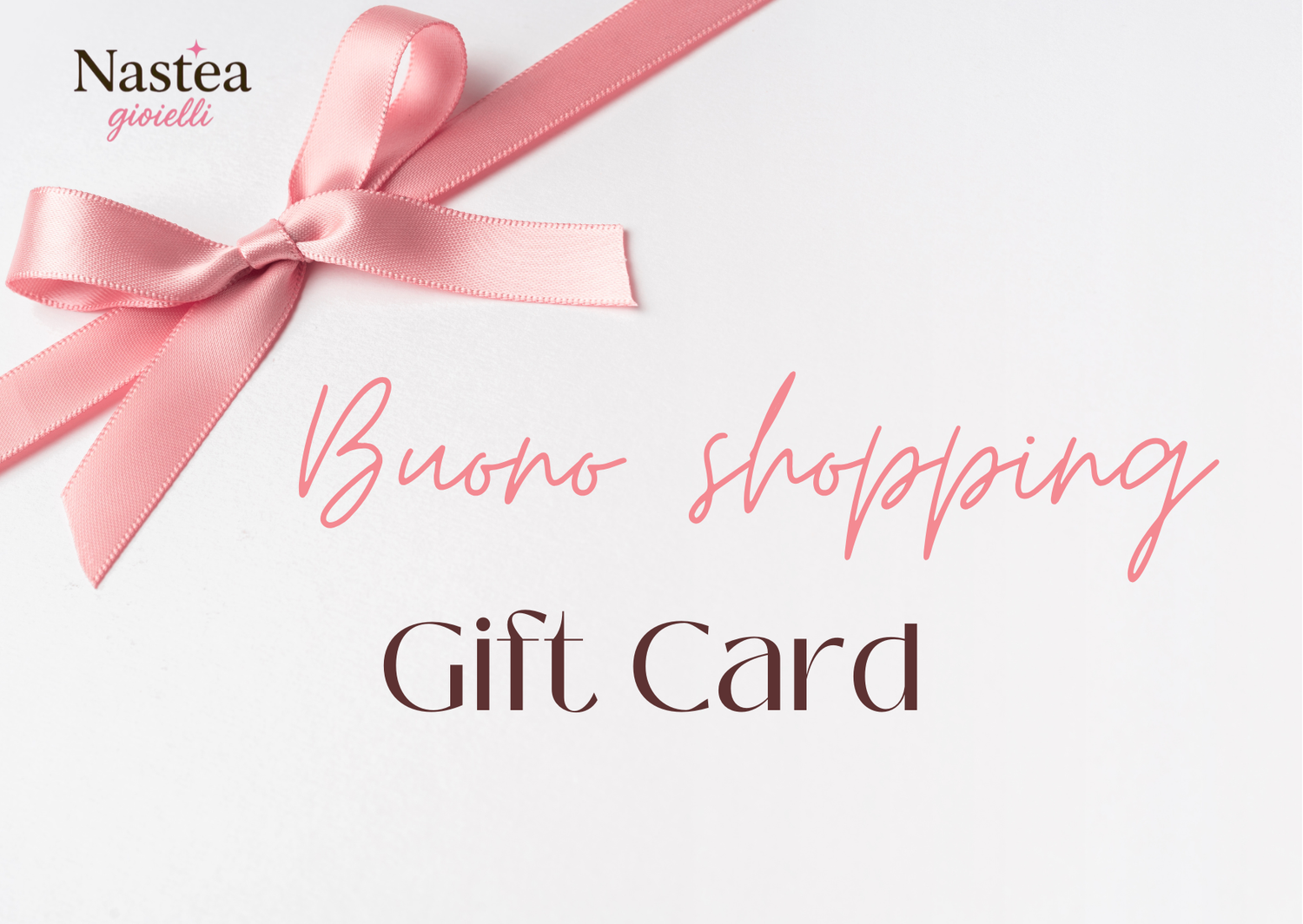 Gift Card Nastea gioielli