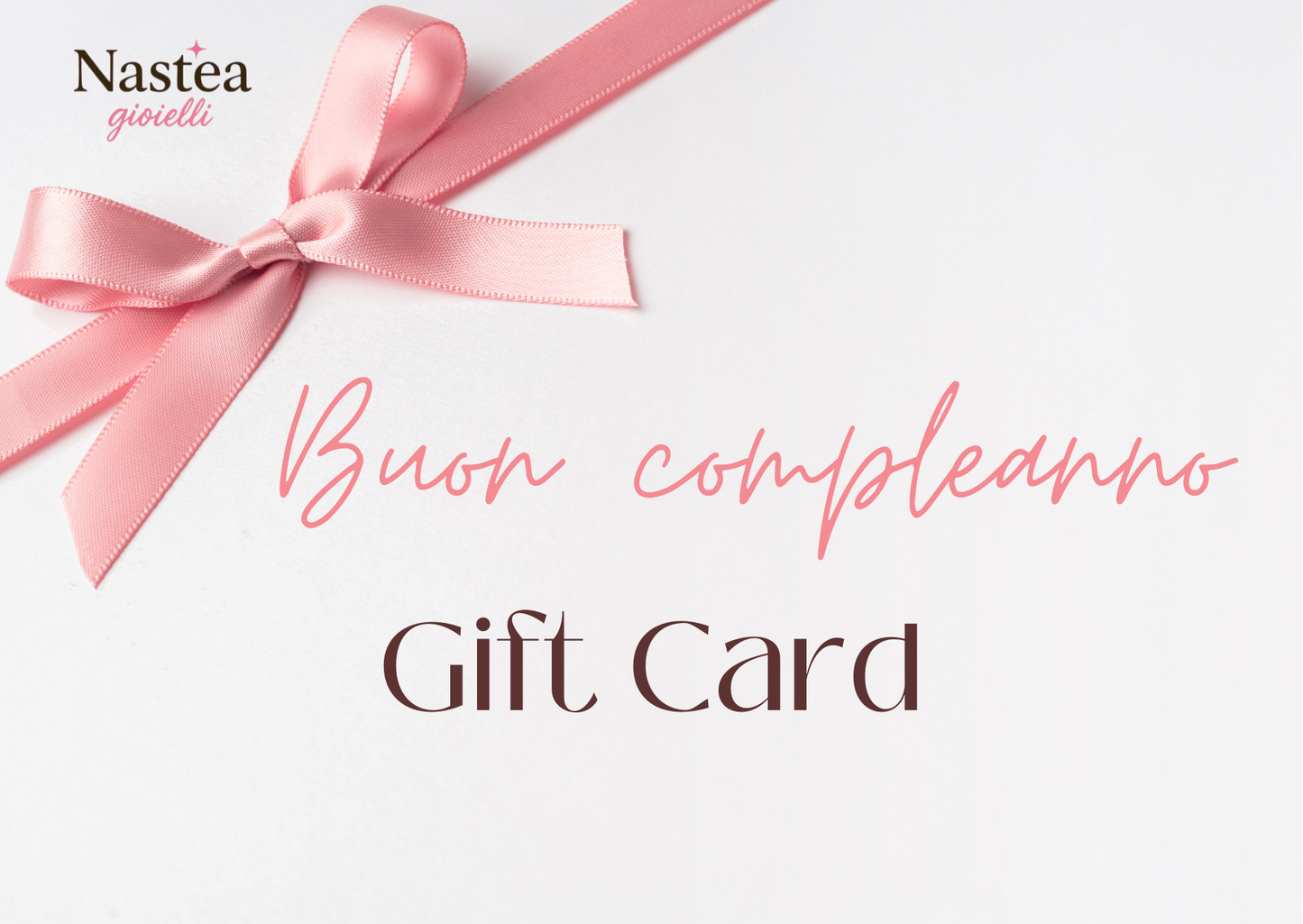 Gift Card Buon Compleanno Nastea gioielli