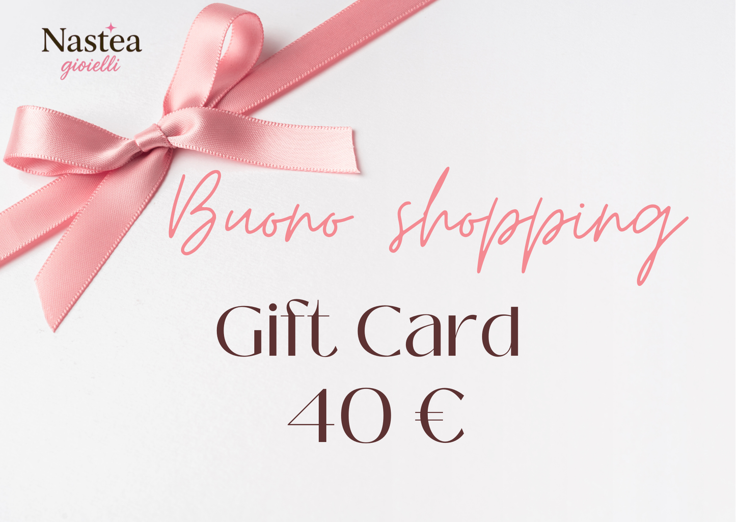 Gift Card Buono Shopping Nastea gioielli